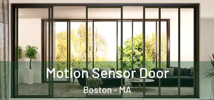  Motion Sensor Door Boston - MA
